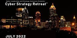 The Cyber Strategy Retreat 2022